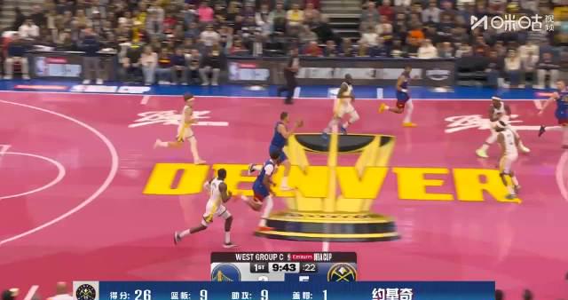 三节打卡下班！约基奇高效准三双教学课，掘金大胜勇士背后藏着这些细节